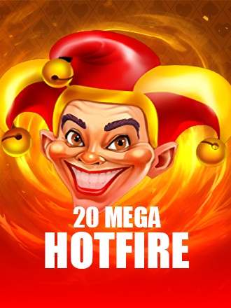 20 Mega HOTFIRE