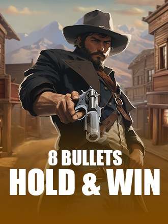 8 Bullets Hold & Win