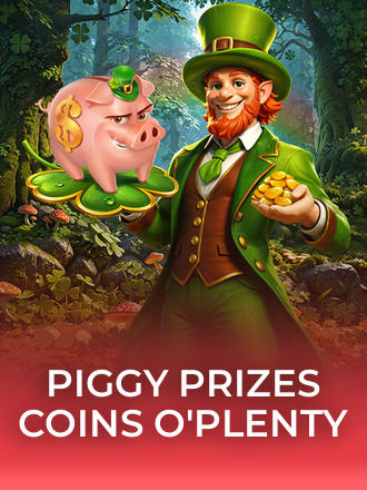 Piggy Prizes Coins O'Plenty