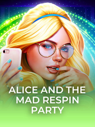 Alice and the Mad Respin Party