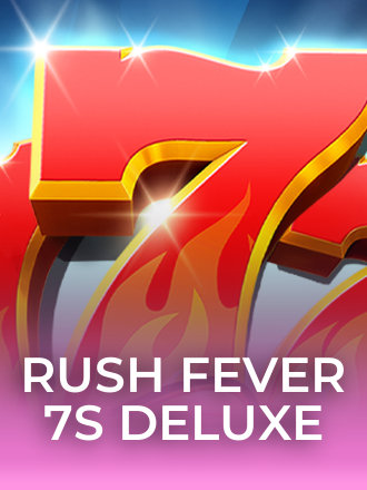 Rush Fever 7s Deluxe 94