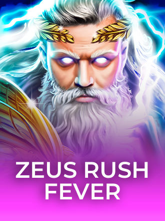 Zeus Rush Fever